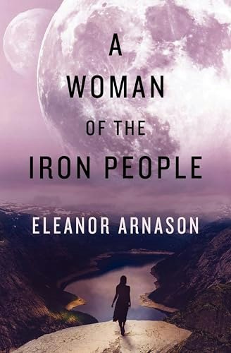 A Woman of the Iron People: $1.99 A Woman of the Iron People: $1.99