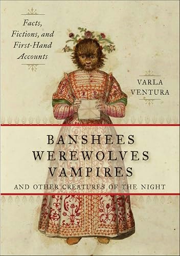 Banshees, Werewolves, Vampires, and Other Creatures of the Night: $2.99 Banshees, Werewolves, Vampires, and Other Creatures of the Night: $2.99