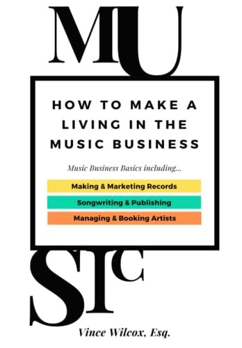 How to Make a Living in the Music Business: $22.39 How to Make a Living in the Music Business: $22.39