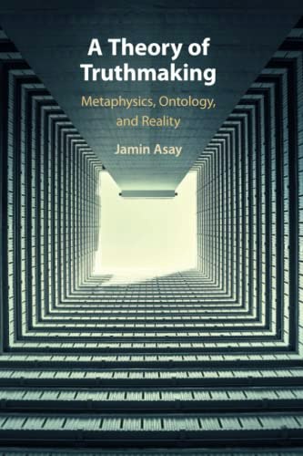 A Theory of Truthmaking: $27.62 A Theory of Truthmaking: $27.62