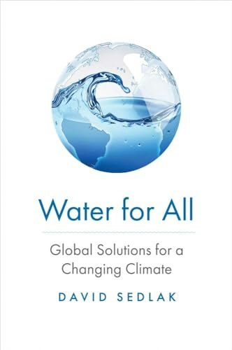 Water for All: Global Solutions for a Changing Climate: $8.39 Water for All: Global Solutions for a Changing Climate: $8.39