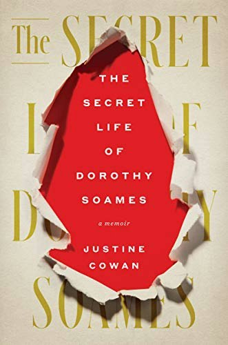 The Secret Life of Dorothy Soames: A Memoir: $18.43