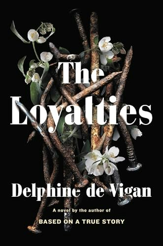 The Loyalties: A Novel: $18.08