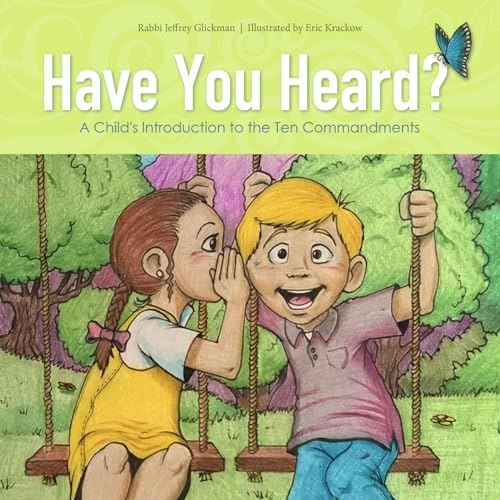 Have You Heard? A Child's Introduction to the Ten Commandments: $12.82 Have You Heard? A Child's Introduction to the Ten Commandments: $12.82