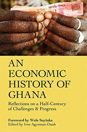 An Economic History of Ghana: $6.99