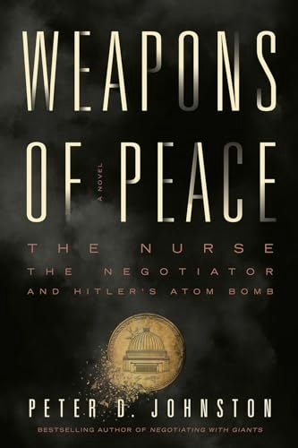 Weapons of Peace: $13.01 Weapons of Peace: $13.01