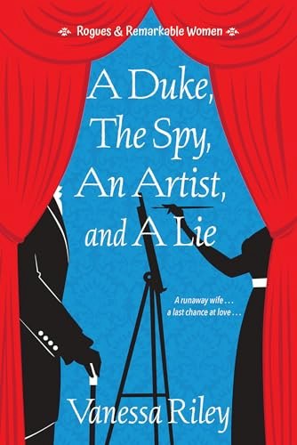 A Duke, the Spy, an Artist, and a Lie: $10.85 A Duke, the Spy, an Artist, and a Lie: $10.85