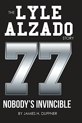 The Lyle Alzado Story: Nobody's Invincible: $19.22 The Lyle Alzado Story: Nobody's Invincible: $19.22