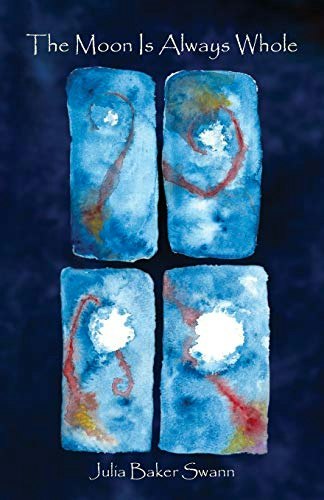 The Moon Is Always Whole: Poems: $12.41 The Moon Is Always Whole: Poems: $12.41