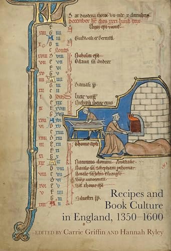 Recipes and Book Culture in England 1350–1600: $89.15 Recipes and Book Culture in England 1350–1600: $89.15
