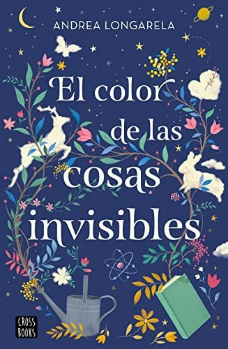 El color de las cosas invisibles: $16.12