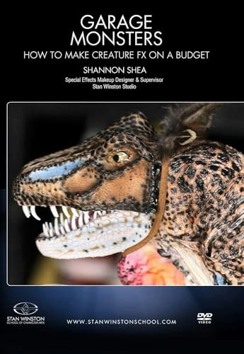 Garage Monsters: How to Make Creature FX on a Budget: $37.49 Garage Monsters: How to Make Creature FX on a Budget: $37.49