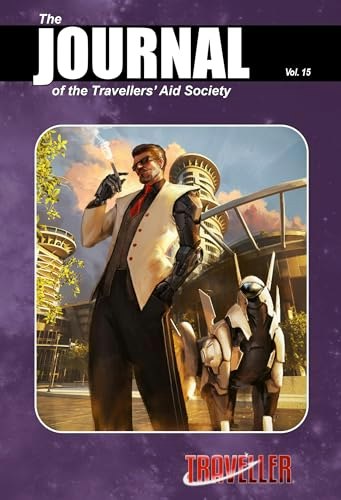 Traveller Journal of the Travellers' Aid Society Volume 15: $15.91 Traveller Journal of the Travellers' Aid Society Volume 15: $15.91