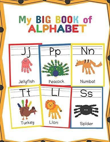 My Big Book of Alphabet: ABC Animal Handprint Activity Book: $8.71 My Big Book of Alphabet: ABC Animal Handprint Activity Book: $8.71
