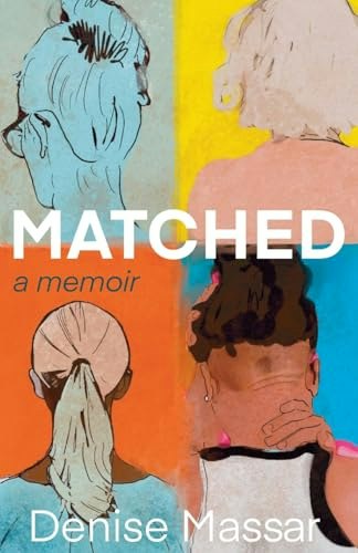 Matched: A Memoir: $8.01 Matched: A Memoir: $8.01
