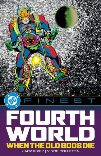 DC Finest: Fourth World: When the Old Gods Die: $28.83 DC Finest: Fourth World: When the Old Gods Die: $28.83