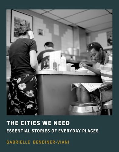 The Cities We Need: $27.60 The Cities We Need: $27.60