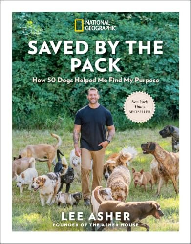 Saved by the Pack: How 50 Dogs Helped Me Find My Purpose: $20.93 Saved by the Pack: How 50 Dogs Helped Me Find My Purpose: $20.93