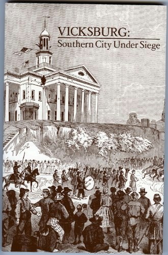 Vicksburg, Southern City Under Siege: William Lovelace Foster’s Letter: $3.88 Vicksburg, Southern City Under Siege: William Lovelace Foster’s Letter: $3.88