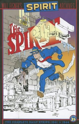 The Spirit Archives Vol. 25: $49.99 The Spirit Archives Vol. 25: $49.99
