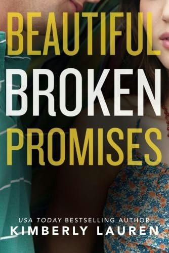 Beautiful Broken Promises: $11.59 Beautiful Broken Promises: $11.59