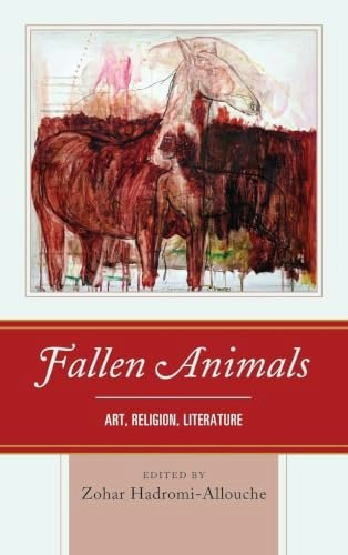 Fallen Animals: Art, Religion, Literature: $77.41