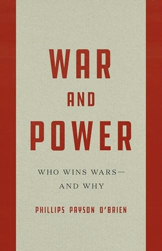 War and Power: Who Wins Wars—and Why: $19.79
