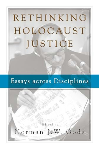 Rethinking Holocaust Justice: Essays across Disciplines: $116.44