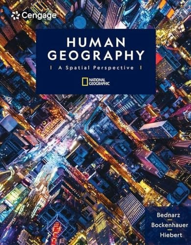 Human Geography: A Spatial Perspective: $115.08 Human Geography: A Spatial Perspective: $115.08
