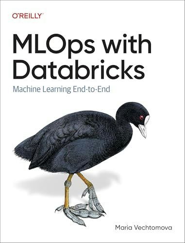 MLOps with Databricks: Machine Learning and GenAI Applications End to End: $54.64 MLOps with Databricks: Machine Learning and GenAI Applications End to End: $54.64
