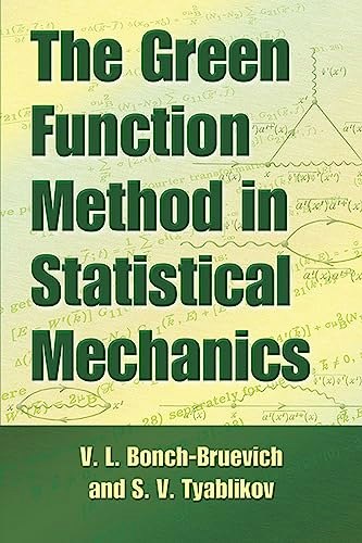 The Green Function Method in Statistical Mechanics: $4.98 The Green Function Method in Statistical Mechanics: $4.98
