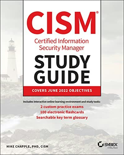 CISM Certified Information Security Manager Study Guide: $23.65 CISM Certified Information Security Manager Study Guide: $23.65