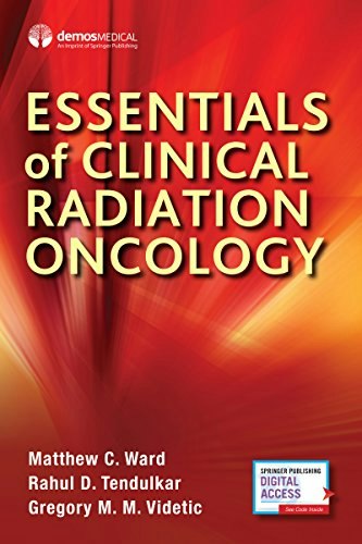 Essentials of Clinical Radiation Oncology: $28.62 Essentials of Clinical Radiation Oncology: $28.62
