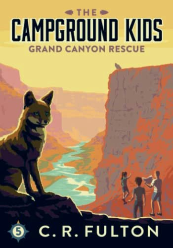 Grand Canyon Rescue: The Campground Kids National Park Adventures: $11.48