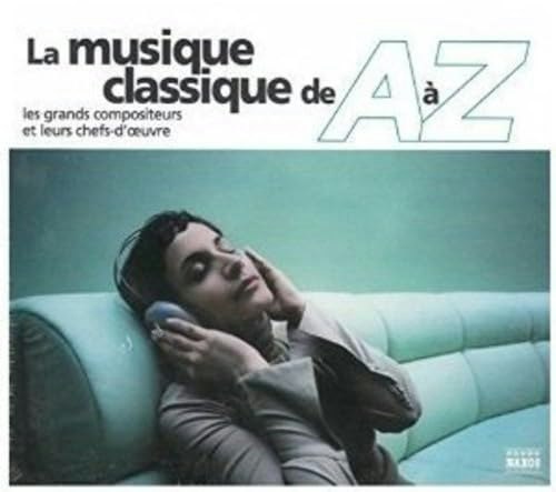 A to Z of Classical Music: $16.69 A to Z of Classical Music: $16.69