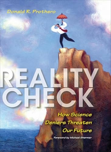 Reality Check: How Science Deniers Threaten Our Future: $0.50
