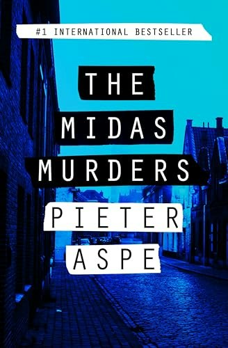 The Midas Murders: The Pieter Van In Mysteries Book 2: $0.50 The Midas Murders: The Pieter Van In Mysteries Book 2: $0.50