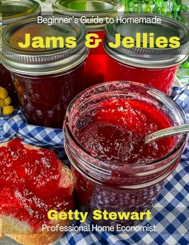 A Beginner's Guide to Homemade Jams and Jellies: $9.26