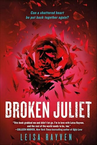 Broken Juliet (The Starcrossed Series Book 2): $2.99 Broken Juliet (The Starcrossed Series Book 2): $2.99