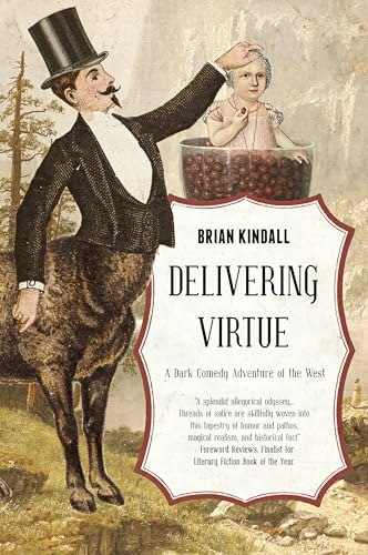 Delivering Virtue: A Dark Comedy Adventure of the West: $3.99 Delivering Virtue: A Dark Comedy Adventure of the West: $3.99