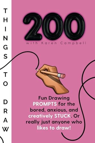 200 Things to Draw: Fun Drawing Prompts: $9.31 200 Things to Draw: Fun Drawing Prompts: $9.31