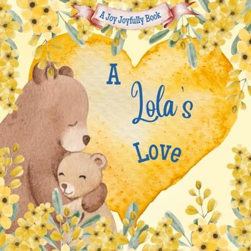 A Lola's Love Children's Picture Book: $11.58