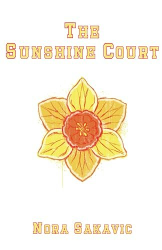 The Sunshine Court (All for the Game): $10.96 The Sunshine Court (All for the Game): $10.96