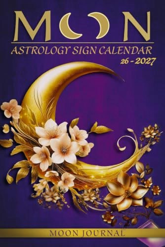 2026 Moon Signs Calendar Journal: $11.99 2026 Moon Signs Calendar Journal: $11.99