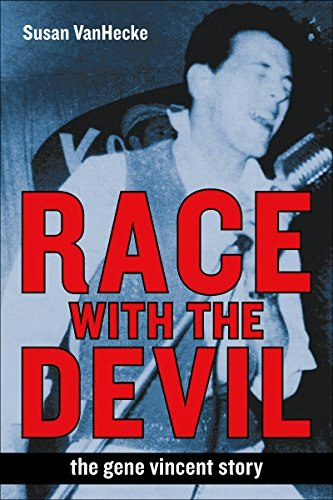 Race with the Devil: The Gene Vincent Story: $4.99 Race with the Devil: The Gene Vincent Story: $4.99