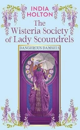 The Wisteria Society of Lady Scoundrels Large Print Edition: $36.01