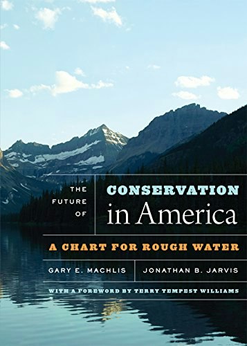 The Future of Conservation in America: A Chart for Rough Water: $10.48 The Future of Conservation in America: A Chart for Rough Water: $10.48