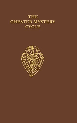The Chester Mystery Cycle Volume 1 Text: $13.65 The Chester Mystery Cycle Volume 1 Text: $13.65