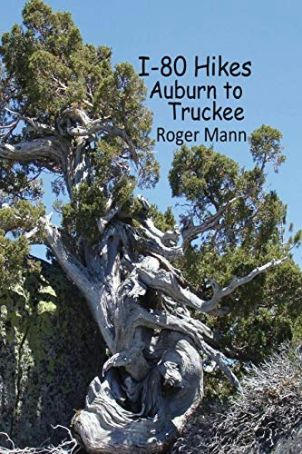 I-80 Hikes: The Trails Less Travelled: $18.24