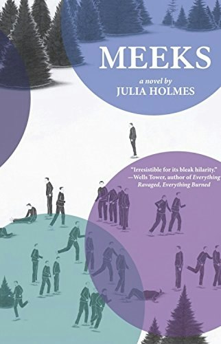 Meeks: a novel: $7.19 Meeks: a novel: $7.19